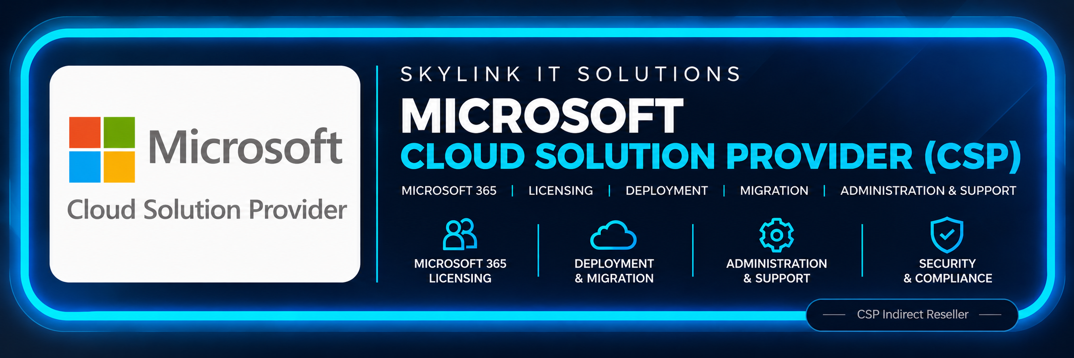 SkyLink IT Solutions - Microsoft Cloud Solution Provider (CSP), Microsoft 365 licensing, deployment, migration, administration and support